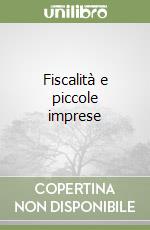 Fiscalità e piccole imprese