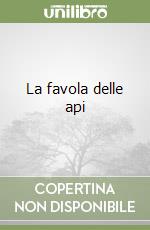 La favola delle api libro