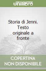 Storia di Jenni. Testo originale a fronte libro