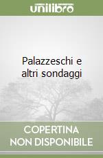 Palazzeschi e altri sondaggi libro