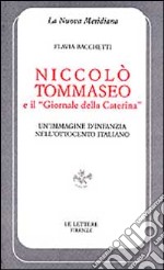 Niccolò Tommaseo e il «Giornale della Caterina». Un'immagine d'infanzia nell'Ottocento italiano