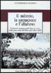 Il salterio, la santacroce e l'alfabeto. L'istruzione primaria nello Stato di Lucca nella prima metà dell'Ottocento (1805-1847) libro di Bandini Gianfranco