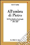 All'ombra di Pietro. La Chiesa cattolica e lo spionaggio fascista in Vaticano (1929-1939) libro