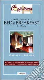 Caffèlletto. High quality bed & breakfast in Italy libro