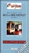 Caffèlletto. High quality bed & breakfast in Italy libro