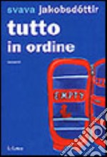 Tutto in ordine libro