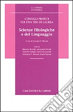 Consigli pratici per una tesi di laurea in scienze filologiche e del linguaggio