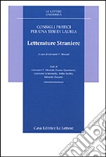 Consigli pratici per una tesi di laurea. Letterature straniere