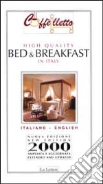 Caffèlletto. High quality bed & breakfast in Italy libro