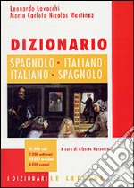 Dizionario spagnolo-italiano, italiano-spagnolo libro