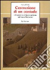 Costruzione di un contado. I fiorentini e il loro territorio nel basso Medioevo libro di Pirillo Paolo