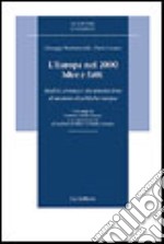 L'Europa nel 2000. Idee e fatti. Analisi, cronaca e documentazione di un anno di politiche europee libro