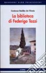 La biblioteca di Federigo Tozzi libro