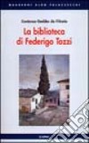 La biblioteca di Federigo Tozzi libro