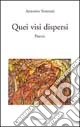 Quei visi dispersi