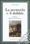 La memoria e il dubbio libro di Cassigoli Renzo