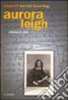 Aurora Leigh. Romanzo in versi libro di Barrett Browning Elizabeth