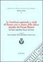 Le iscrizioni sepolcrali e civili di Ferrara con le piante delle chiese raccolte da Cesare Barotti. San Carlo, Santa Maria Nuova e San Pietro libro