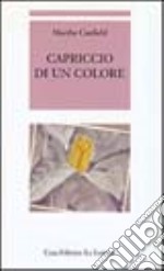 Capriccio di un colore libro