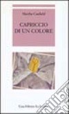 Capriccio di un colore libro