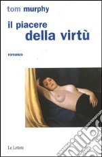 Il piacere della virtù libro