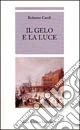 Il gelo e la luce