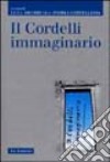 Il Cordelli immaginario libro