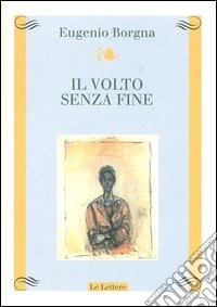 Il volto senza fine