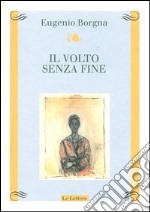 Il volto senza fine libro