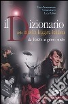 Il dizionario della musica leggera italiana. Da «Volare» ai giorni nostri libro