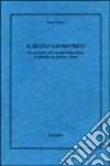 Il secolo geometrico. La questione del metodo matematico in filosofia da Spinoza a Kant libro di Basso Paola