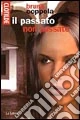 Clotilde e il passato non passato