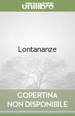 Lontananze libro