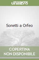 Sonetti a Orfeo libro