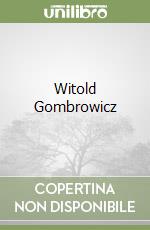 Witold Gombrowicz