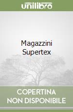 Magazzini Supertex libro