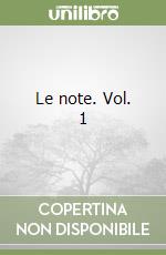 Le note. Vol. 1 libro