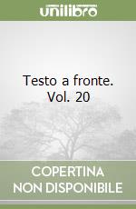 Testo a fronte. Vol. 20 libro