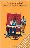 Il nostro amico Sampath libro di Narayan Rasupuram K.