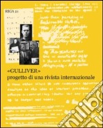 Gulliver. Progetto di una rivista internazionale libro