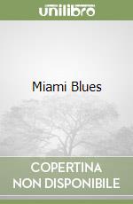 Miami Blues libro