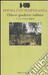 Ottavo quaderno italiano di poesia contemporanea libro