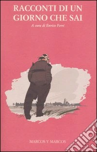 Racconti di un giorno che sai libro