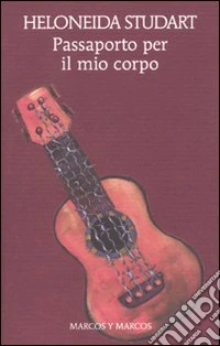 Passaporto per il mio corpo