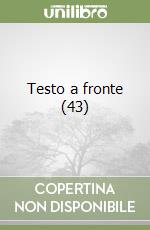 Testo a fronte (43)