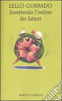 Invertendo l'ordine dei fattori libro