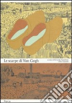 Le scarpe di Van Gogh libro