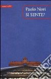 Si sente? Tre discorsi su Auschwitz libro