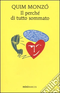 Il Perché di tutto sommato libro