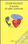 Il Perché di tutto sommato libro di Monzó Quim